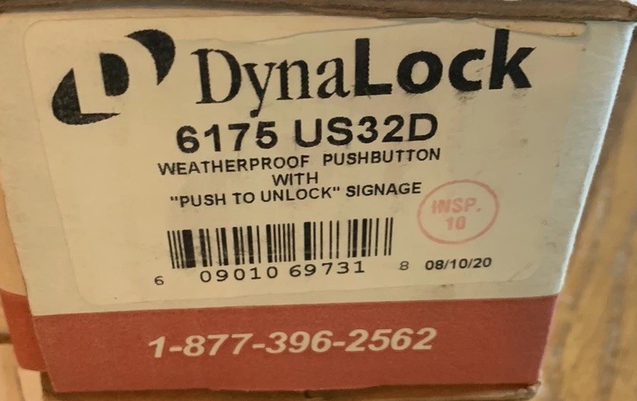 DYNA LOCK 6175 US32D Weatherproof PushButton Push To Open Signage Open Box