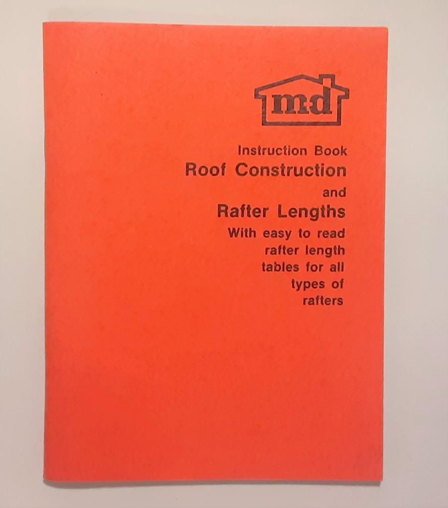 MD Macklanburg Duncan Instruction Book Roof Construction & Rafter Lengths 1970’s