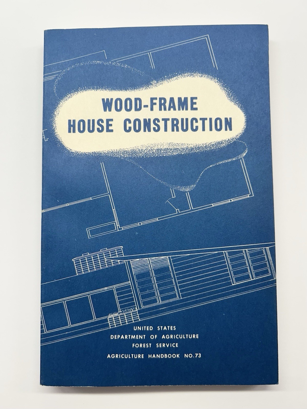 1955 Wood Frame House Construction USDA Forest Svc Agriculture Handbook #73 NOS
