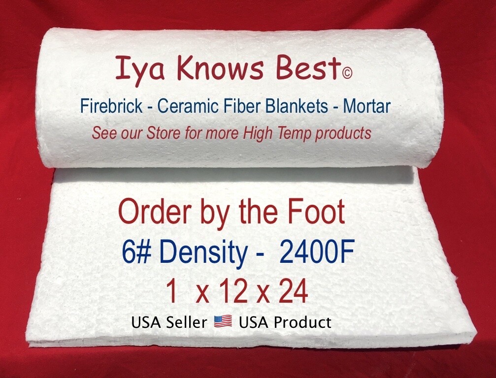 Ceramic Fiber Blanket 1 x 12 x 24 inch Thermal High Temp Insulation 2400F USA 6#
