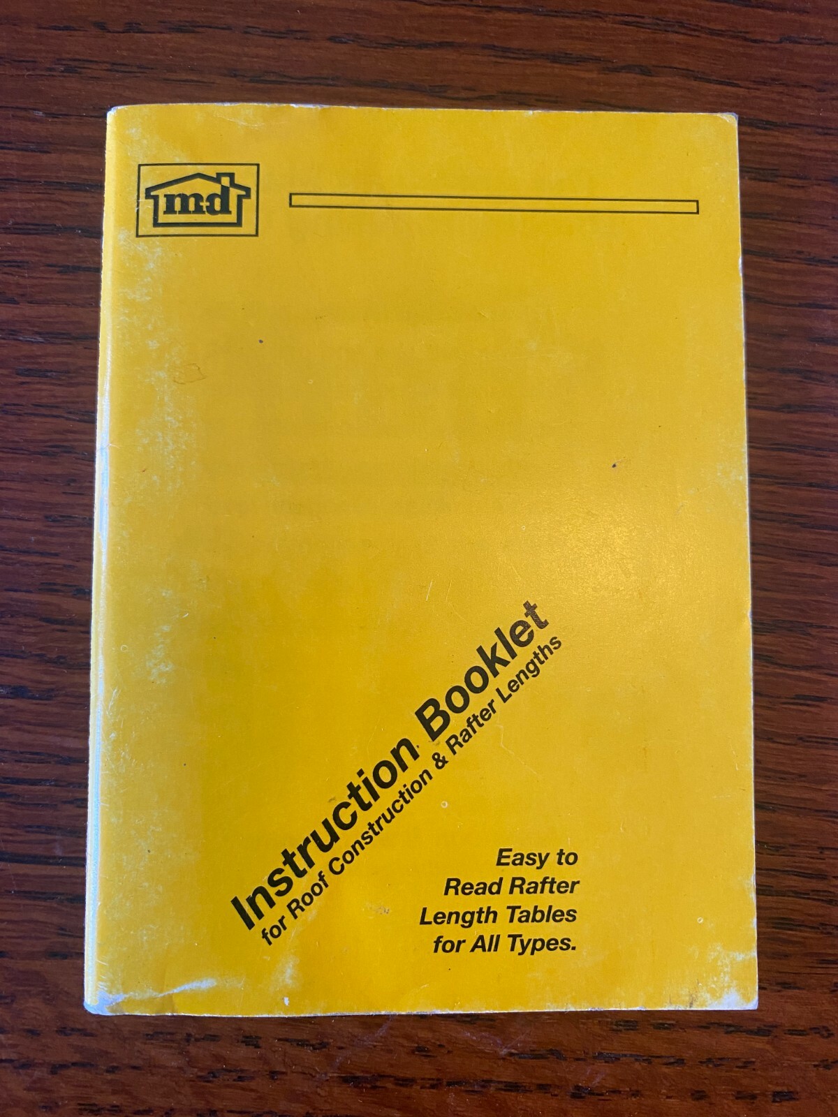 Macklanburg Duncan Instruction Booklet For Roof Construction & Rafter Lengths OP