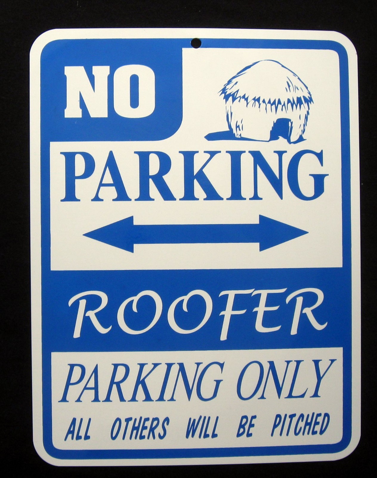 ROOFER PARKING ONLY Steel Sign – roof, contractor, shingles, tile