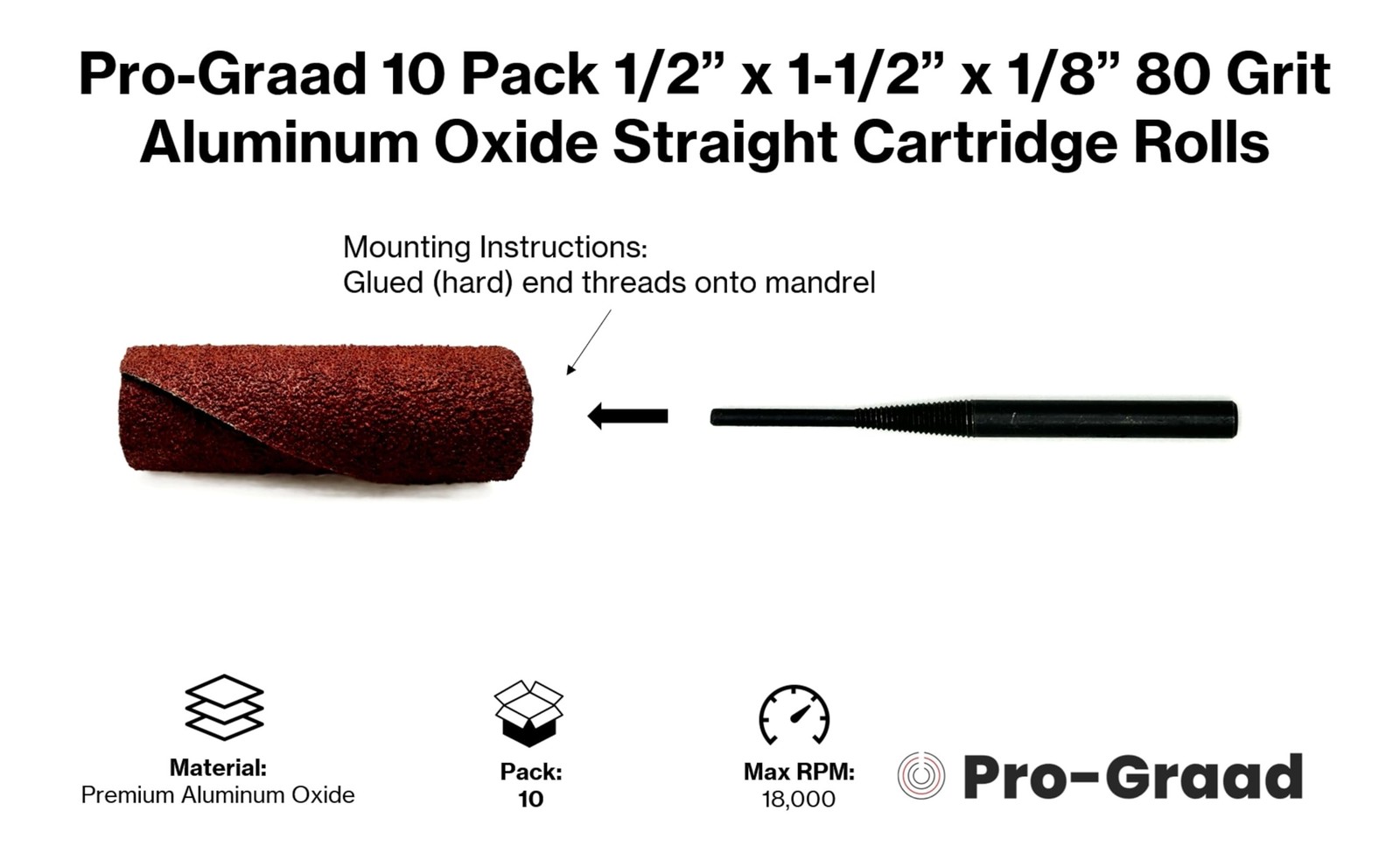Pro-Graad 1/2” Diameter x 1-1/2” Length x 1/8” Pilot Hole 80 Grit Aluminum Oxid